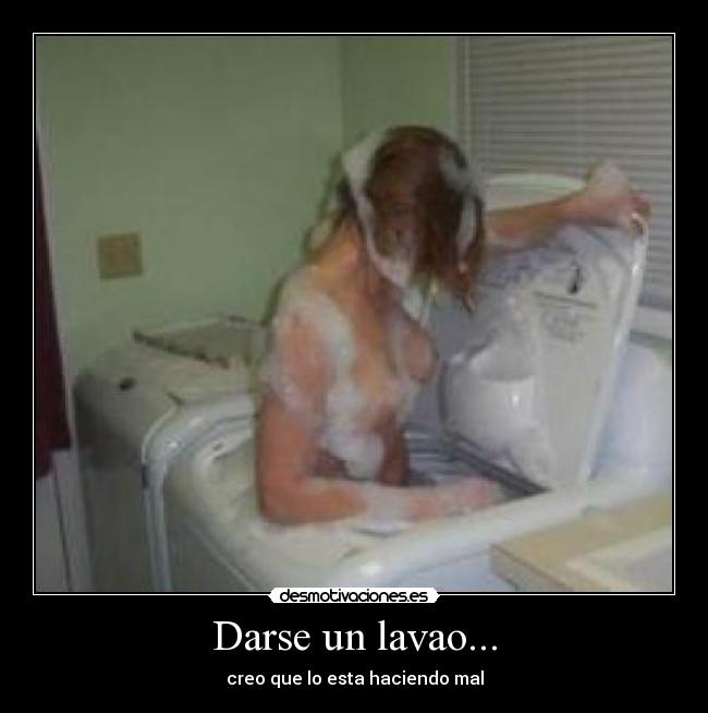 Darse un lavao... - 