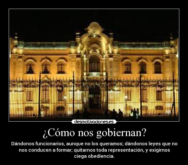 ¿Cómo nos gobiernan? - 