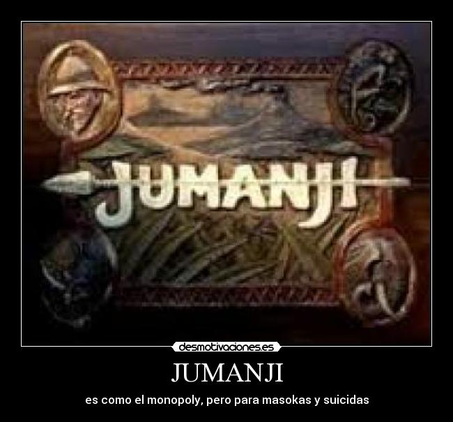 JUMANJI - 