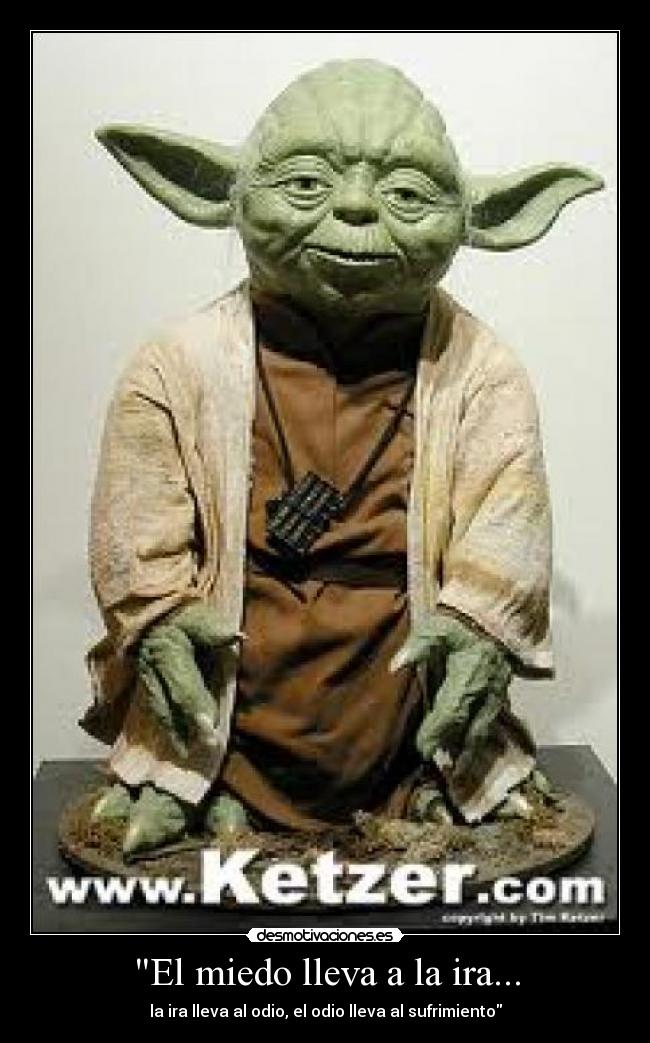 carteles miedo el miedo lleva ira desmotivaciones