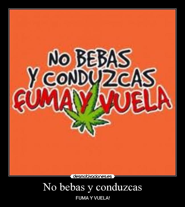 No bebas y conduzcas - 