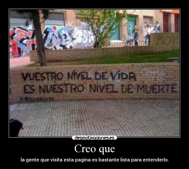 Creo que -