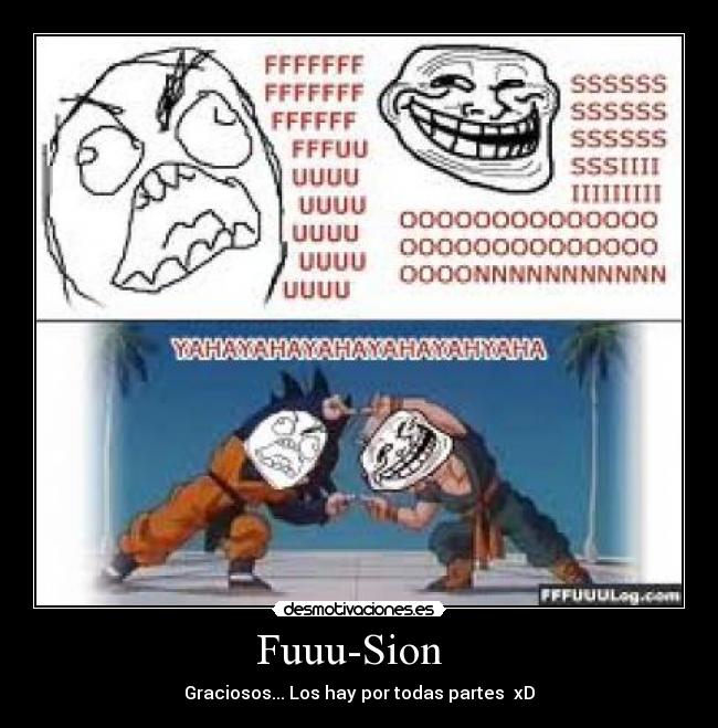 Fuuu-Sion - Graciosos... Los hay por todas partes xD