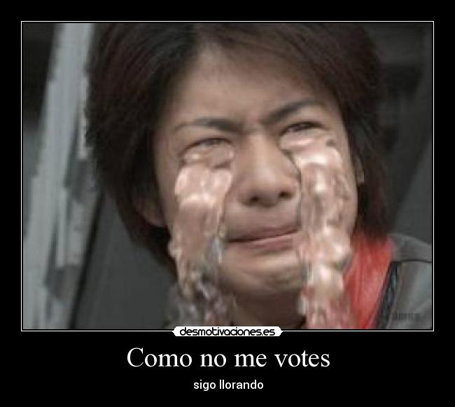 Como no me votes -