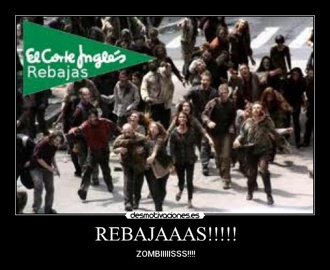 REBAJAAAS!!!!! - ZOMBIIIIISSS!!!!