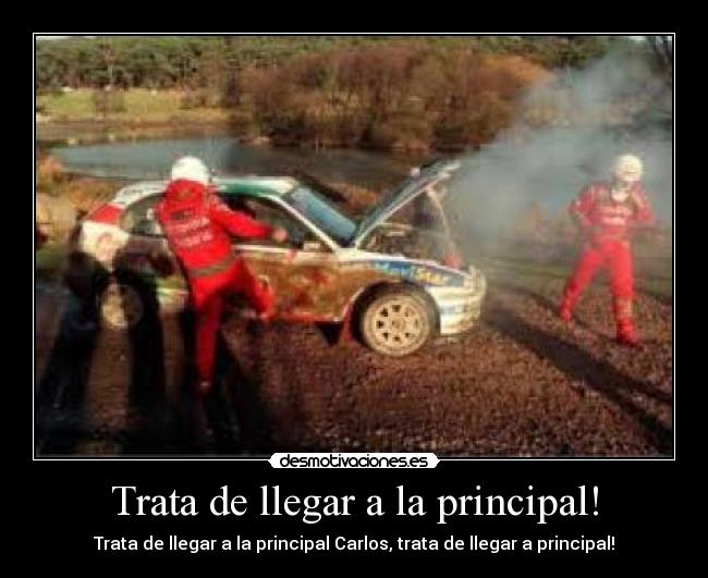 carteles principal carlos coches risa cartel desmotivaciones