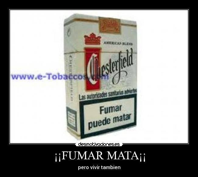 ¡¡FUMAR MATA¡¡ -