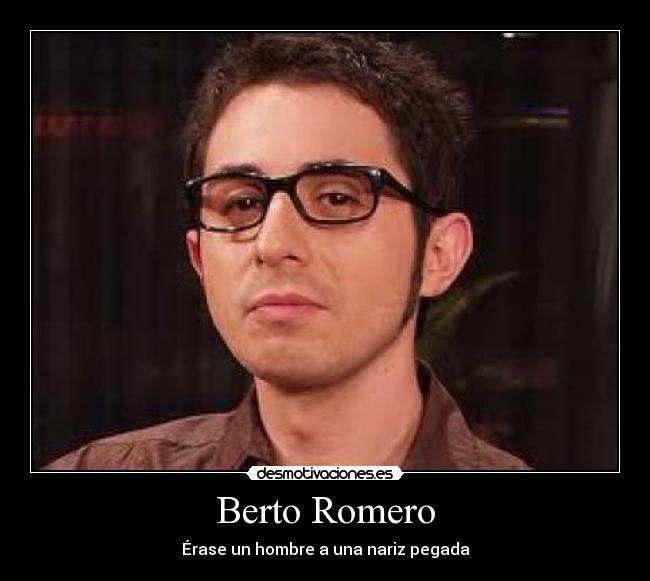 Berto Romero - 