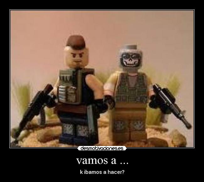 vamos a ... - 