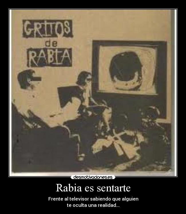 Rabia es sentarte - 
