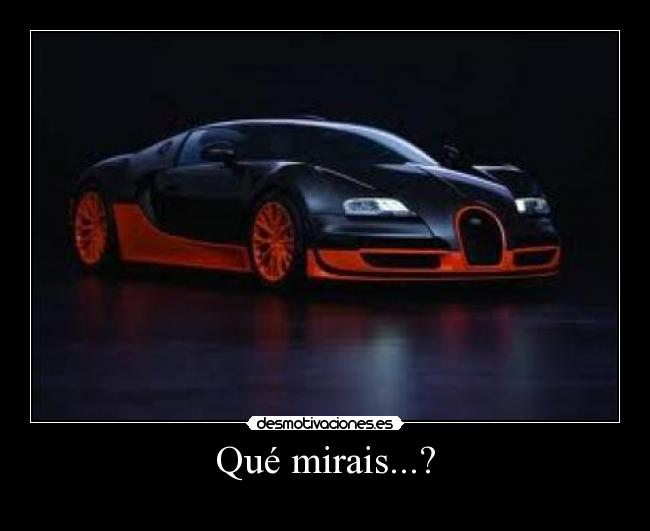 Qué mirais...? -