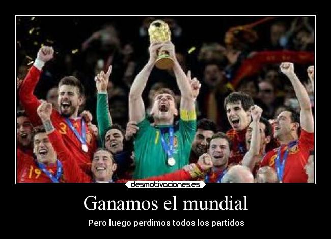Ganamos el mundial - 