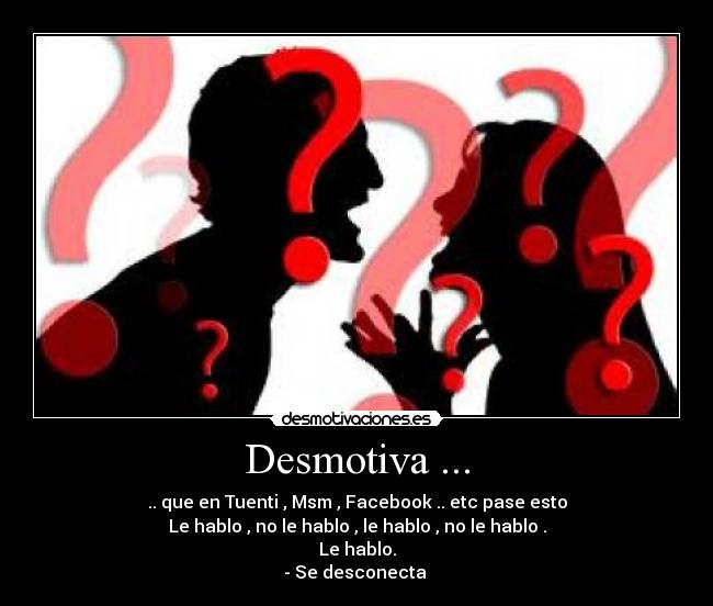 Desmotiva ... -