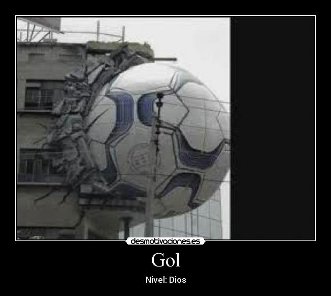 Gol - Nivel: Dios