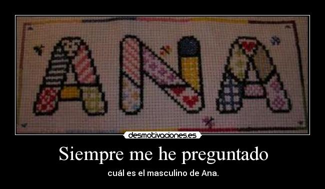 carteles siempre preguntado desmotivaciones