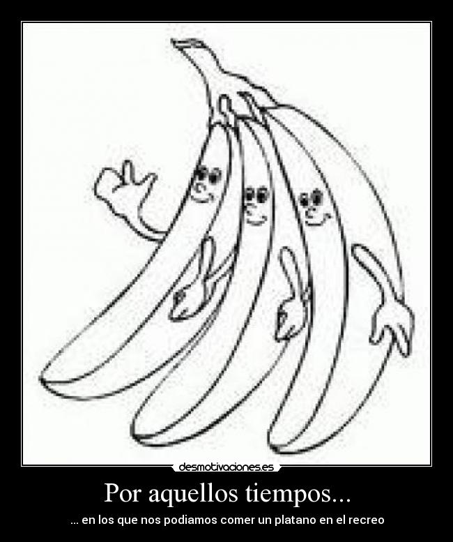 Por aquellos tiempos... - 