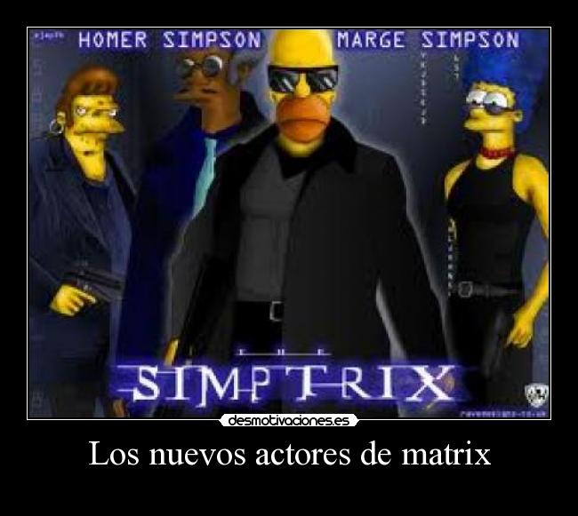 Los nuevos actores de matrix - 