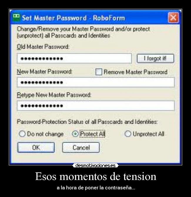 Esos momentos de tension - a la hora de poner la contraseña...
