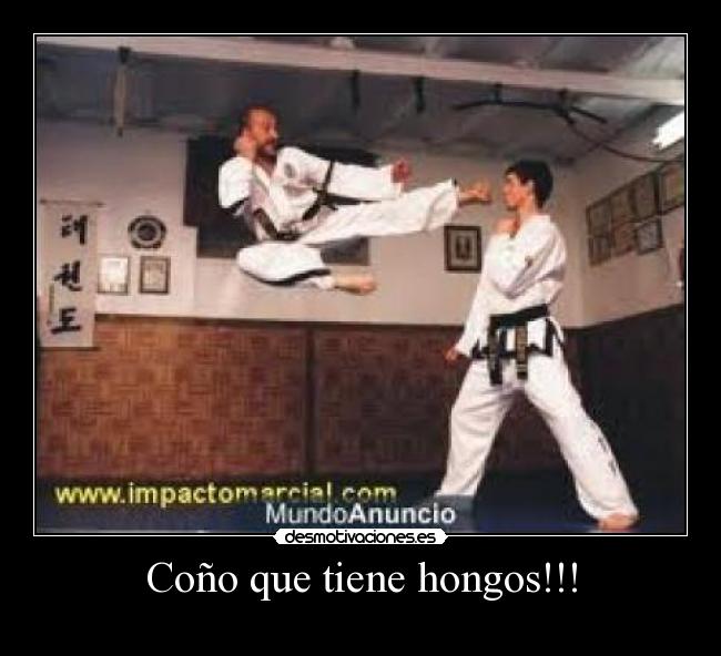 Coño que tiene hongos!!! -