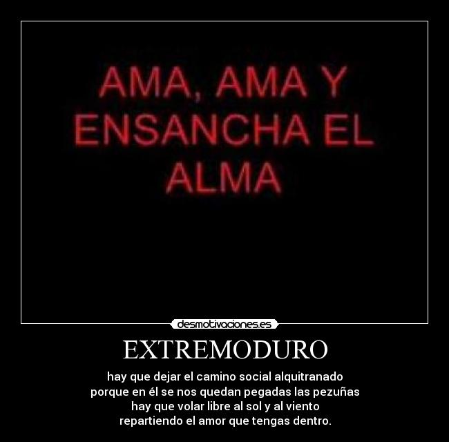 carteles ama ama ensancha alma desmotivaciones