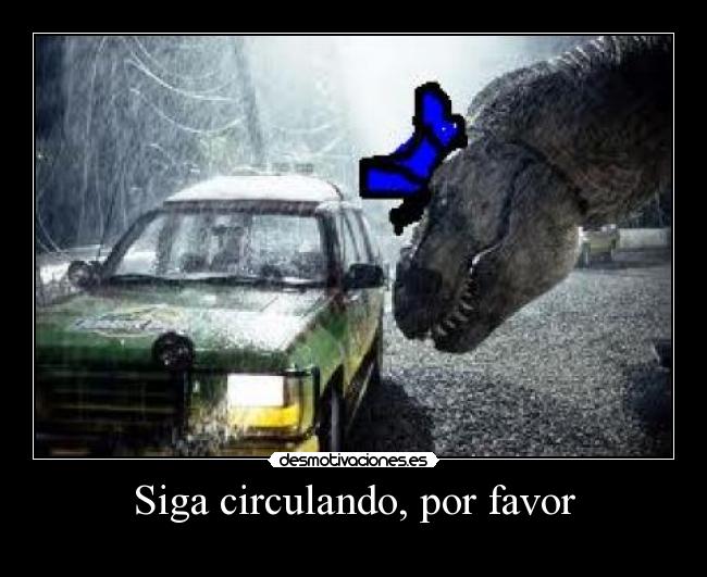 Siga circulando, por favor -