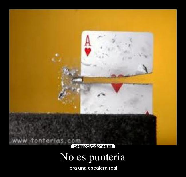No es punteria -