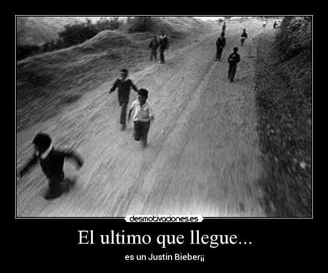 El ultimo que llegue... - 
