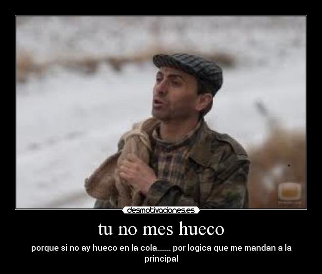 tu no mes hueco -