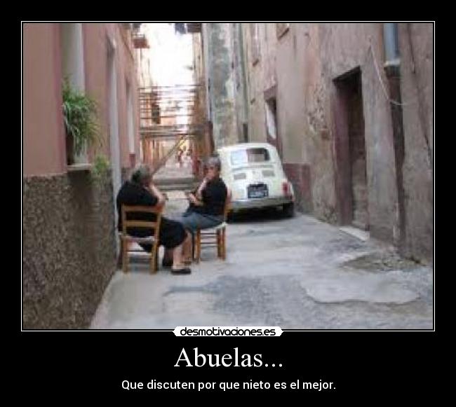 Abuelas... - Que discuten por que nieto es el mejor.