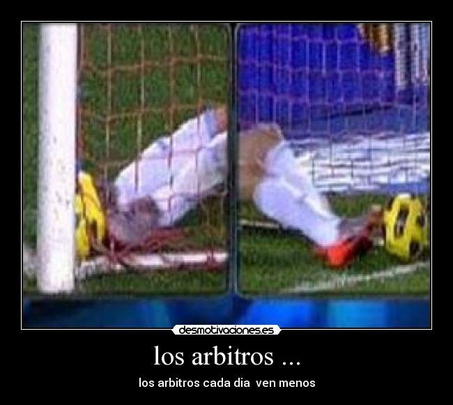 los arbitros ... -