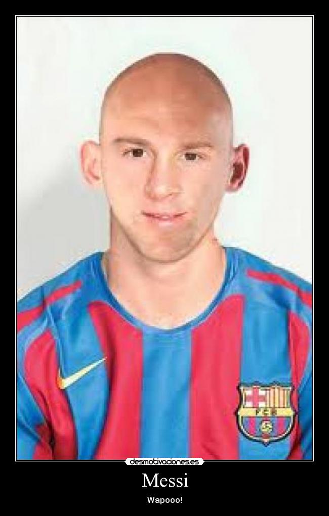 Messi - Wapooo!