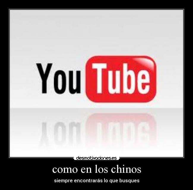 como en los chinos -