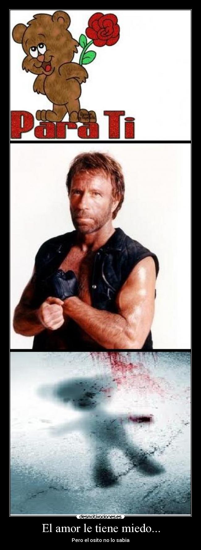 El amor le tiene miedo... -