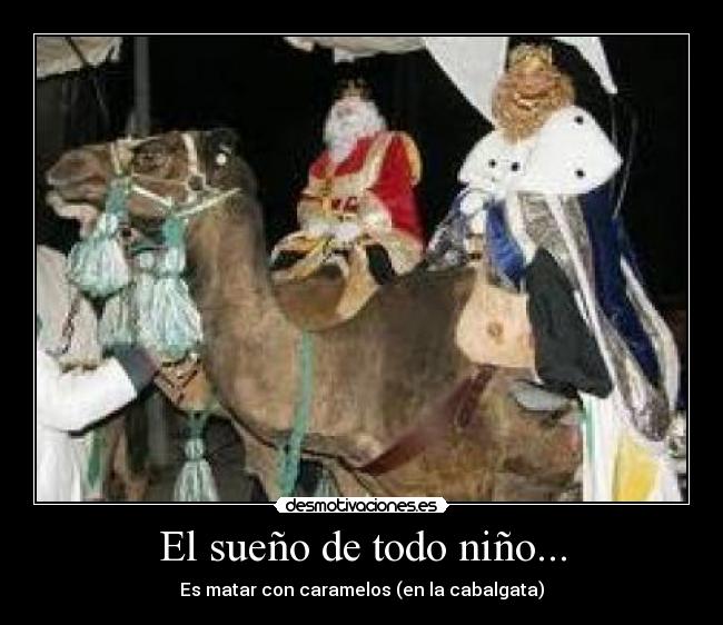 El sueño de todo niño... -