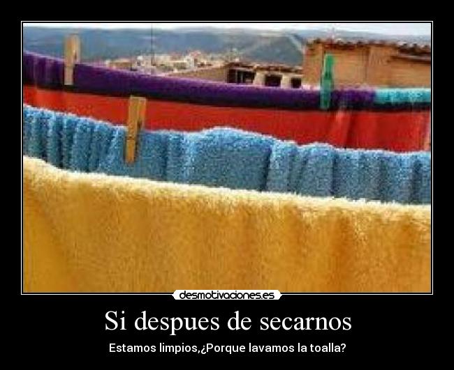 Si despues de secarnos - 