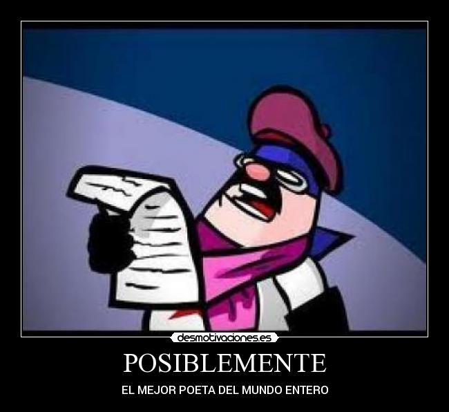 POSIBLEMENTE -