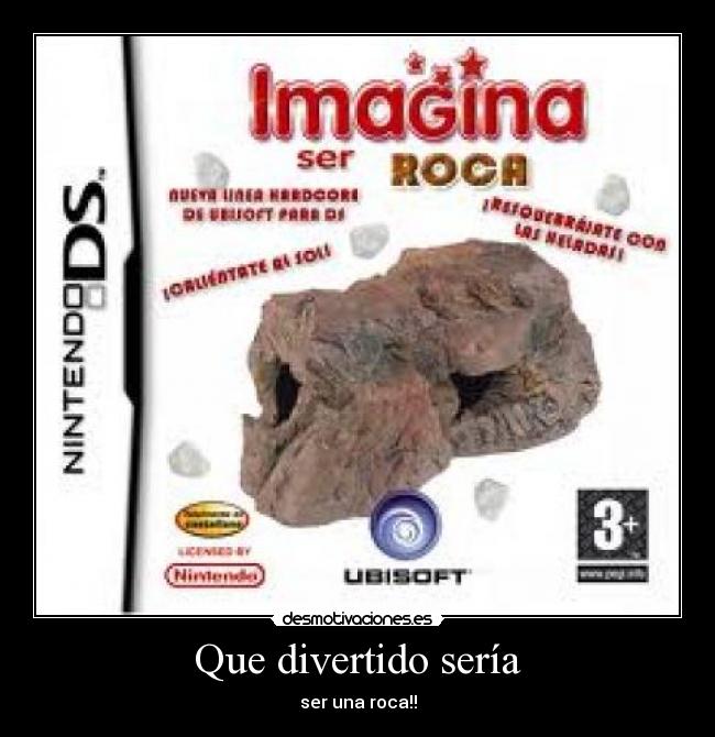 Que divertido sería -