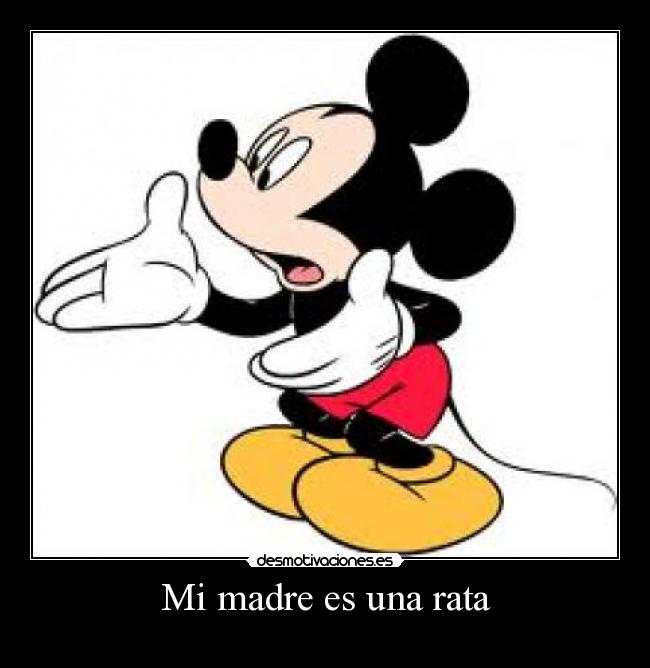 Mi madre es una rata - 