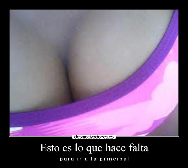 Esto es lo que hace falta -