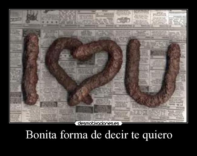 Bonita forma de decir te quiero - 
