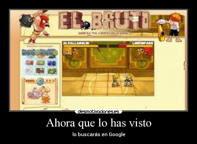 Ahora que lo has visto -