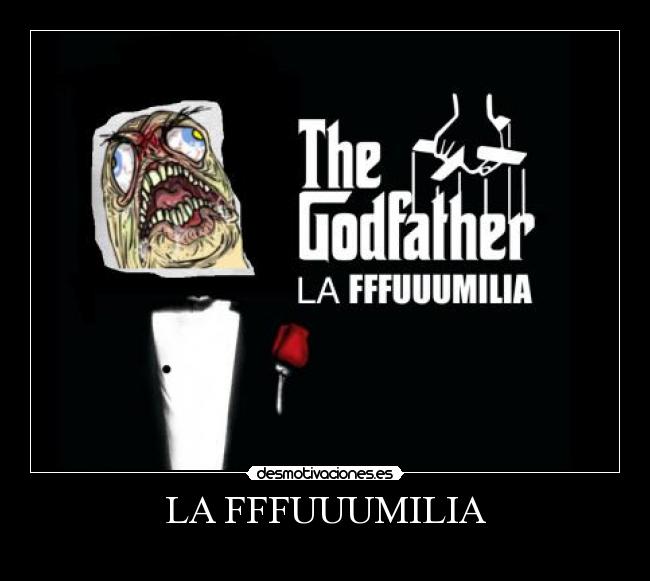 LA FFFUUUMILIA - 