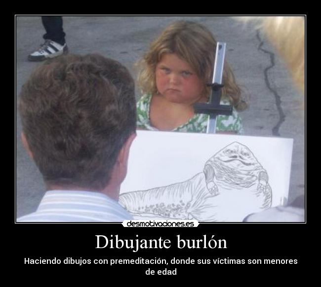 carteles dibujante anonimo burlon java menor edad rob desmotivaciones
