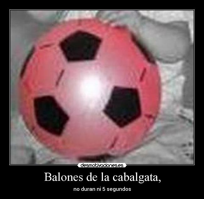 Balones de la cabalgata, - 