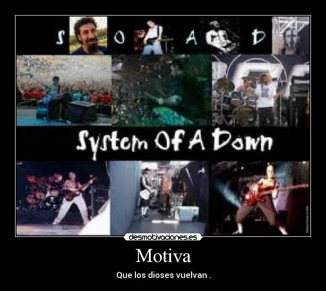 carteles soad desmotivaciones