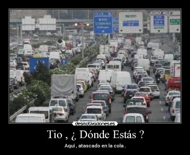 Tio , ¿ Dónde Estás ? - 