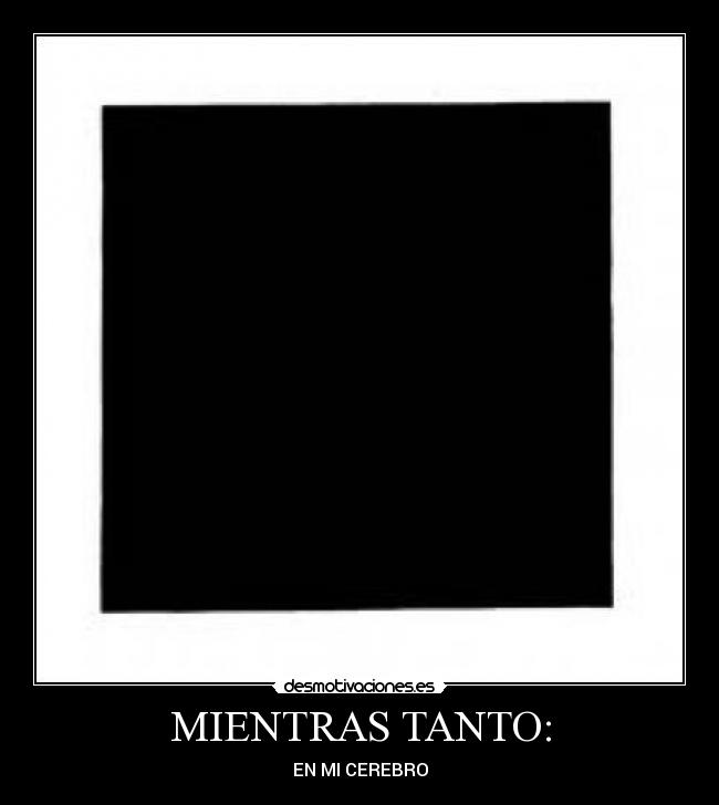MIENTRAS TANTO: - EN MI CEREBRO