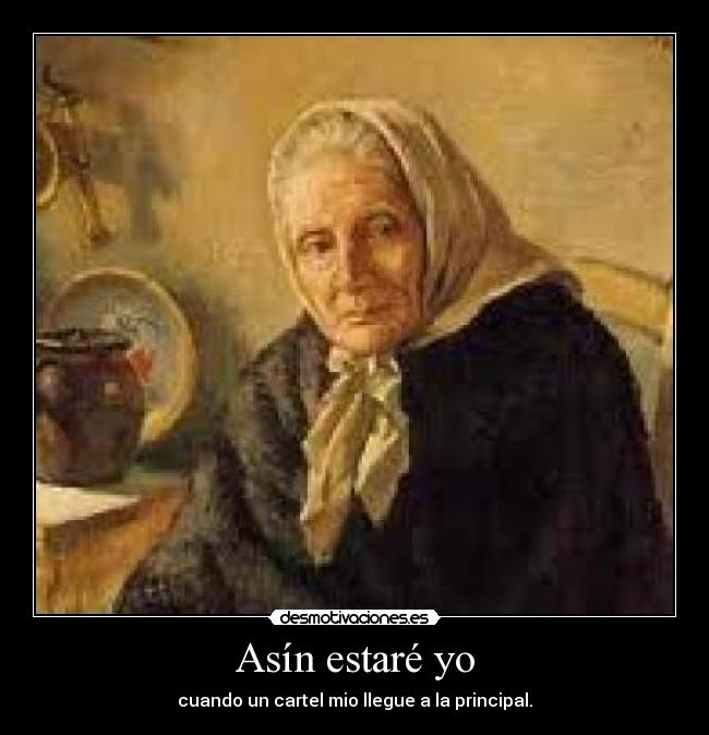 Asín estaré yo -