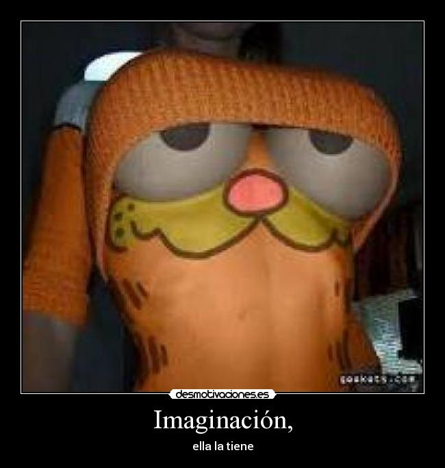Imaginación, -