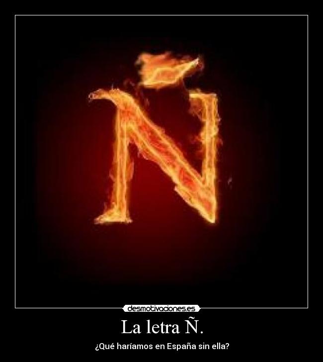 La letra Ñ. - 